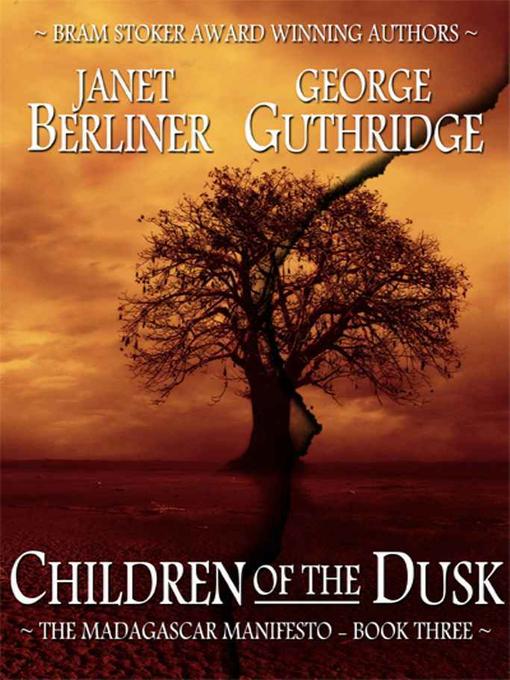 Title details for Children of the Dusk by Janet Berliner - Available